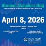 Student Scholars Day on April 8, 2026